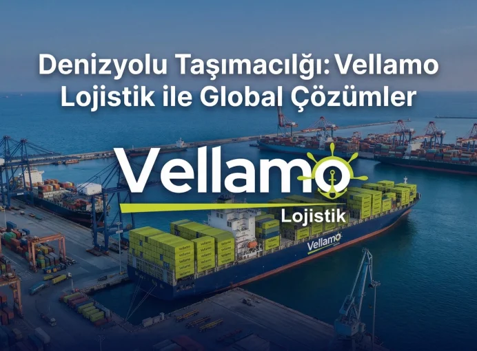 Vellamo Lojistik uluslararası denizyolu taşımcılığı konteyner gemisi ve liman operasyonu